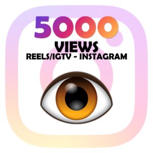 5000 Views Reel/IGTV - Instagram