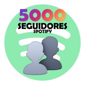 5000 Seguidores + 500 EXTRA – Spotify